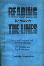 READING BETWEEN THE LINES INTEGRATED LANGUAGE AND LITERATURE ACTIVITIES