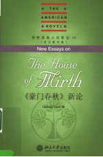 NEW ESSAYS ON THE HOUSE OF MIRTH