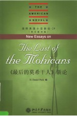 NEW ESSAYS ON THE LAST OF THE MOHICANS