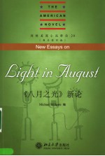 NEW ESSAYS ON LIGHT IN AUGUST