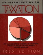 AN INTRODUCTION TO TAXATION 1990 EDITION