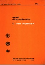 MANUALS OF FOOD QUALITY CONTROL 5.FOOD INSPECTION