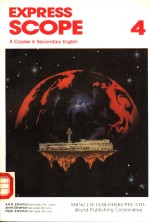 EXPRESS SCOPE：A COURSE IN SECONDARY ENGLISH 4