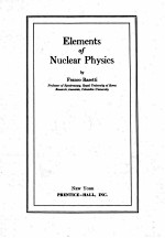 ELEMENTS OF NUCLEAR PHYSICS