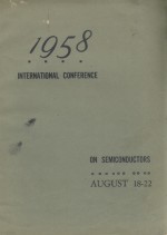 1958 INTERNATIONAL CONFERENCE ON SEMICONDUCTORS