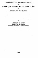 COMPARATIVE COMMENTARIES ON PRIVATE INTERNATIONAL LAW OR CONFLICT OF LAWS