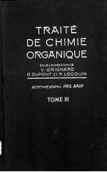 TRAITE DE CHIMIE ORGANIQUE TOME XI FASCICULE I