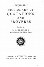 EVERYMAN’S DICTIONARY OF QUOTATIONS AND PROVERBS