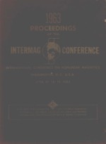 1963 PROCEEDINGS OF THE INTERMAG CONFERENCE