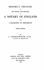 BROOKE’S TREATISE ON THE OFFICE AND PRACTICE OF A NOTARY OF ENGLAND NINTH EDITION