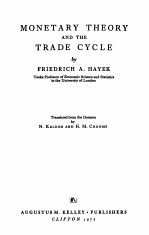 MONETARY THEORY AND THE TRADE CYCLE