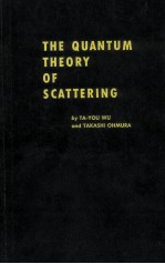 QUANTUM THEORY OF SCATTERING