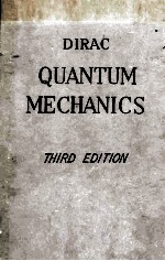 THE PRINCIPLES OF QUANTUM MECHANICS THIRD EDITION