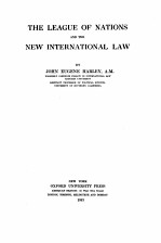 THE LEAGUE OF NATIONS AND THE NEW INTERNATIONAL LAW