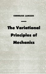 THE VARIATIONAL PRINCIPLES OF MECHANICS