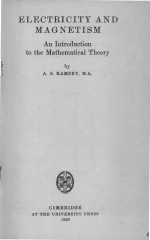 ELECTRICITY AND MAGNETISM AN INTRODUCTION TO THE MATHEMATICAL THEORY