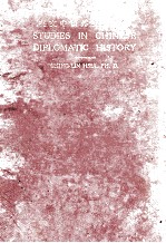 STUDIES IN CHINESE DIPLOMATIC HISTORY