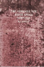 THE STRUGGLE FOR SOUTH AFRICA 1875-1899