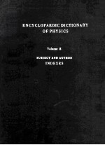 ENCYCLOPAEDIC DICTIONARY OF PHYSICS VOLUME 8