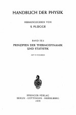 HANDBUCH DER PHYSIK BAND III/2 PRINZIPIEN DER THERMODYNAMIK UND STATISTIK