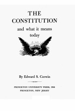 THE CONSTITUTION AND WHAT IT MEANS TODAY