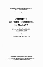 CHINESE SECRET SOCIETIES IN MALAYA