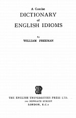 A CONCISE DICTIONARY OF ENGLISH IDIONS