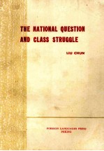 THE NATIONAL QUESTION AND CLASS STRUGGLE