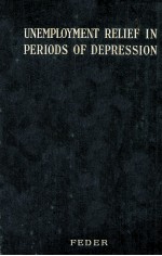 UNEMPLOYMENT RELIEF IN PERIODS OF DEPRESSION