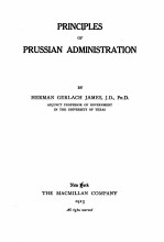 PRINCIPLES OF PRUSSIAN ADMINISTRATION