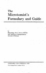 THE MICROTOMIST’S FORMULARY AND GUIDE