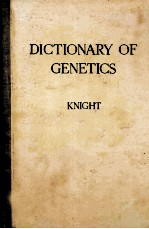 DICTIONARY OF GENETICS