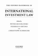 THE OXFORD HANDBOOK OF INTERNATIONAL INVESTMENT LAW