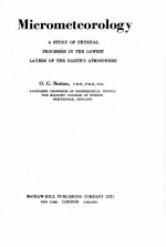 MICROMETEOROLOGY A STUDY OF PHYSICAL PROCESSES IN THE LOWEST LAYERS OF THE EARTH’S ATMOSPHERE