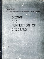 GROWTH AND PERFECTION OF CRYSTALS