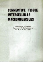 CONNECTIVE TISSUE：INTERCELLULAR MACROMOLECULES