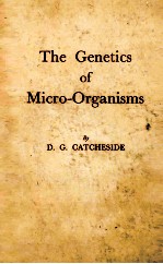 THE GENETICS OF MICRO-ORGANISMS