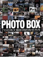 Photo Box 210位伟大摄影师的传世杰作