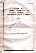 REPORT ON STANDARD SAMPLES AND RELATED MATERIALS FOR SPECTROCHEMICAL ANALYSIS 1955