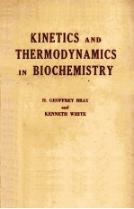 KINETICS AND THERMODYNAMICS IN BIOCHEMISTRY