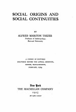 SOCIAL ORIGINS AND SOCIAL CONTINUITIES