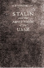 STALIN AND THE ARMED FORCES OF THE U.S.S.R.