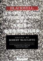 THE BLACKWELL ENCYLOPEDIC DICTIONARY OF MANAGERIAL ECONOMICS