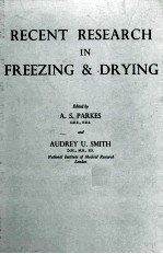 RECENT RESEARCH IN FREEZING AND DRYING