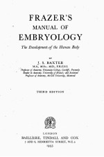 FRAZER’S MANUAL OF EMBRYOLOGY THE DEVELOPMENT OF THE HUMAN BODY THIRD EDITION