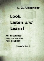 LOOK，LISTEN AND LEARN！ AN INTEGRATED ENGLISH COURSE FOR CHILDREN  TEACHER’S BOOK 3