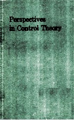 PERSPECTIVES IN CONTROL THEORY