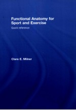 Functional Anatomy for Sport and Exercise:Quick Reference