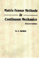 MATRIX-TENSOR METHODS IN CONTINUUM MECHANICS SECOND EDITON