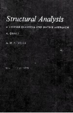 STRUCTURAL ANALYSIS:A UNIFIED CLASSICAL AND MATRIX APPROACH SECOND EDITION